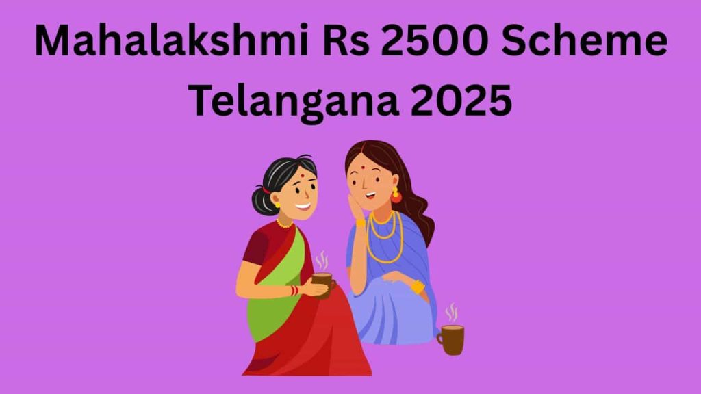 Mahalakshmi Rs 2500 Scheme Telangana