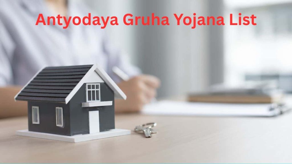 Antyodaya Gruha Yojana list