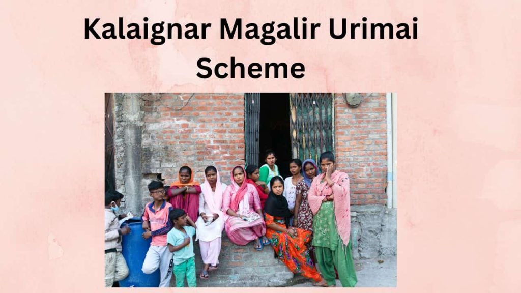 Kalaignar Magalir Urimai Scheme