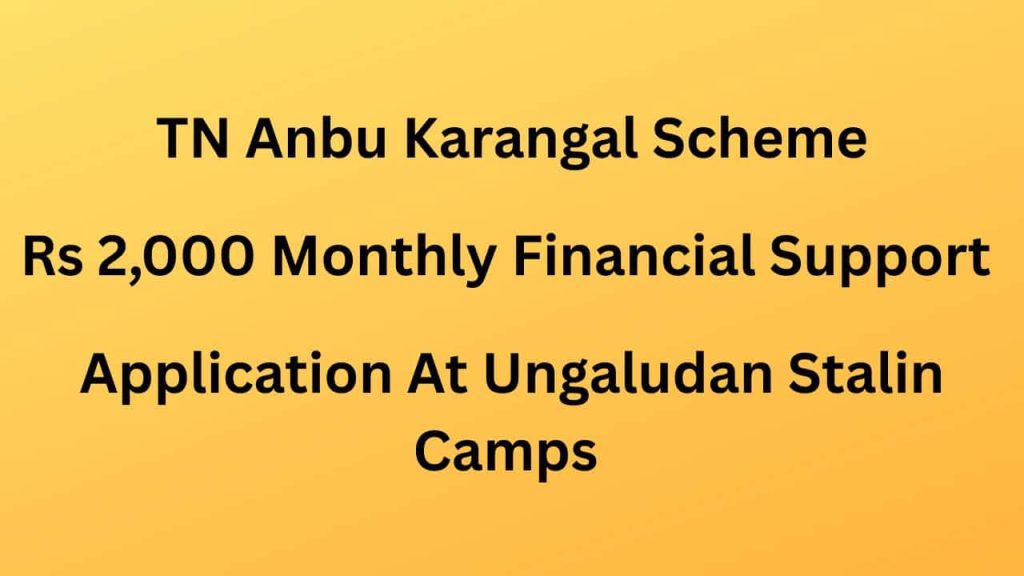 TN Anbu Karangal Scheme