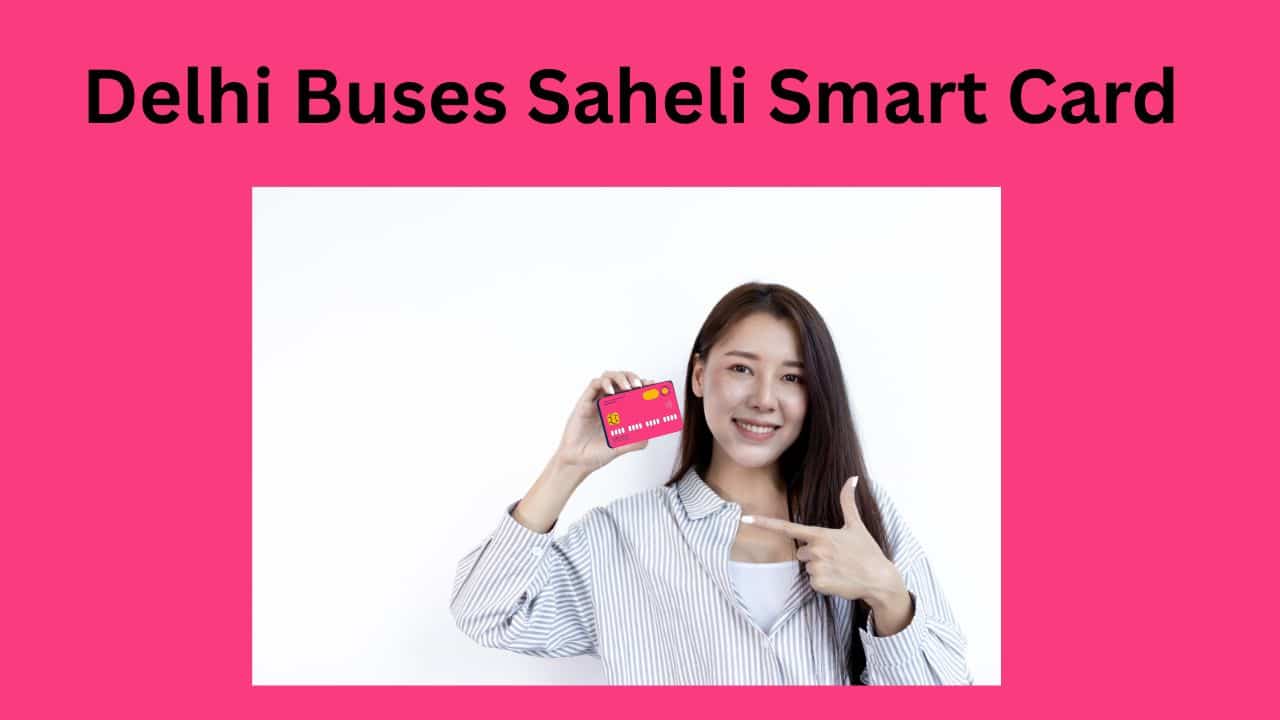 Saheli Smart Card